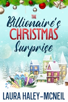 Paperback The Billionaire's Christmas Surprise Book