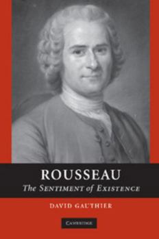 Paperback Rousseau: The Sentiment of Existence Book