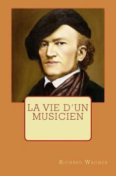 Paperback La Vie d'un Musicien [French] Book