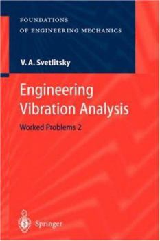 Hardcover Engineering Vibration Analysis: Worked Problems 2 Book