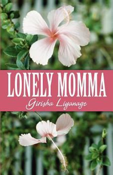 Paperback Lonely Momma Book