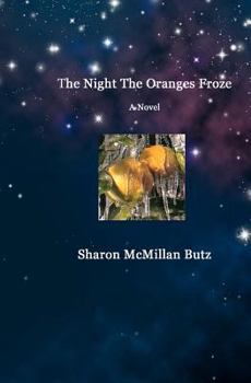 Paperback The Night the Oranges Froze Book