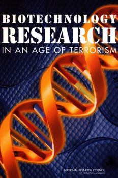 Paperback Biotechnology Research in an Age of Terrorism Book