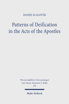 Paperback Patterns of Deification in the Acts of the Apostles Book