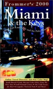 Paperback Frommer's Miami & the Keys 2000: With Fort Lauderdale and the Palm Beaches Book