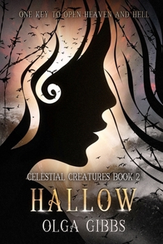Hallow (Celestial Creatures) - Book #2 of the Celestial Creatures