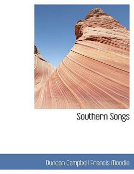Paperback Southern Songs [Large Print] Book