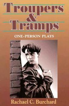 Paperback Troupers & Tramps: A Unique Collection of One-Person Plays Book