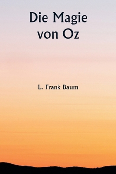 Paperback Die Magie von Oz [German] Book