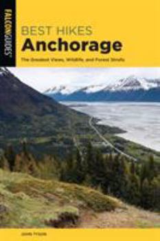 Paperback Best Hikes Anchorage Book