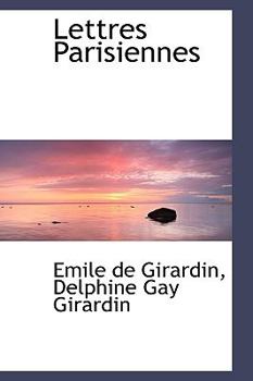 Lettres Parisiennes - Book #1 of the Lettres Parisiennes