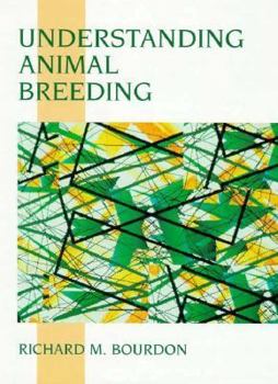 Hardcover Understanding Animal Breeding and Genetics Book