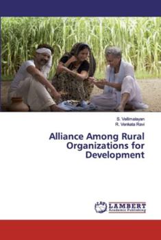 Paperback Alliance Among Rural Organizations for Development Book