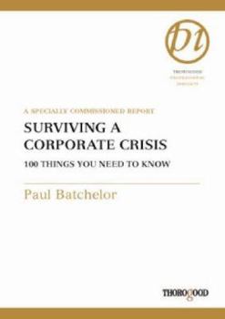 Spiral-bound Surviving a Corporate Crisis: 100 Things You Need to Know Book