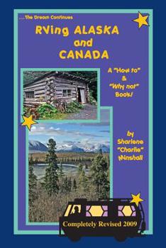 Paperback RVing Alaska and Canada: A How to and Why not Book