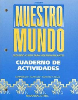 Paperback Nuestro Mundo: Cuaderno de Activadades: Segundo Curso Para Hispanohablantes (Spanish Edition) (Native Speaker Mundo 97-02) [Spanish] Book