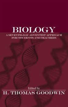 Paperback Biology: A Seventh-day Adventist Approach for Students and Teachers Book