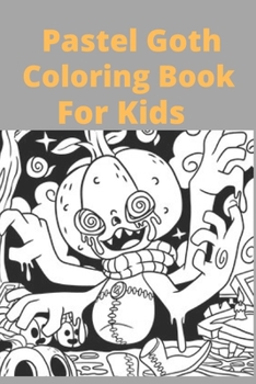 Paperback Pastel Goth Coloring Book For Kids [Large Print] Book