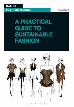 Paperback A Practical Guide to Sustainable Fashion Book