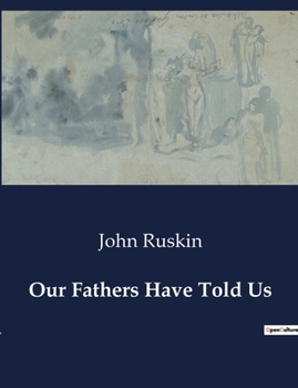 Paperback Our Fathers Have Told Us: The Historical and Cultural Legacy of Amiens and St. Martin Book