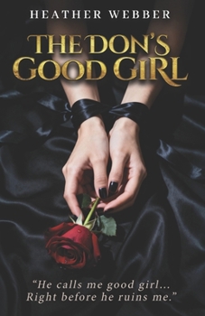 Paperback The Don's Good Girl Book