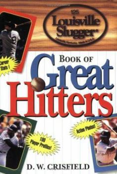 Paperback Louisville Slugger Book of Great Hitters Book