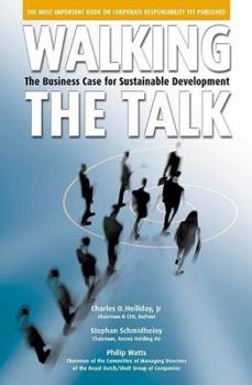 Hardcover Walking the Talk: The Business Case for Sustainable Development Book