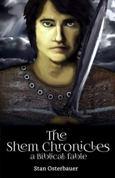 Paperback The Shem Chronicles: a Biblical fable Book
