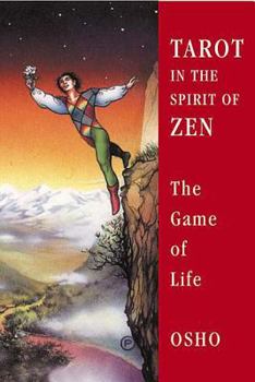 Paperback Tarot in the Spirit of Zen: The Game of Life [With 22 Punch-Out Cards] Book