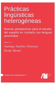 Hardcover Prácticas lingüísticas heterogéneas [Spanish] Book