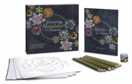 Drawing Mandalas from Nature: 80 Inspiring  Organic Designs for Coloring and Meditation