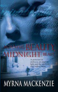 Mass Market Paperback Morning Beauty, Midnight Beast Book