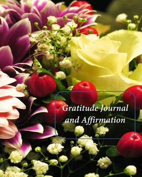 Paperback Gratitude Journal and Affirmation: My Journal of Gratitude Book