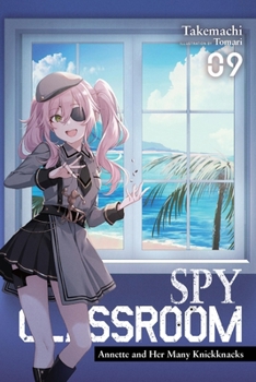 Spy Classroom, Vol. 9 (light novel) (Spy Classroom (light novel), 9)