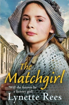 Paperback The Matchgirl: Will this factory girl have her happy ending? Book