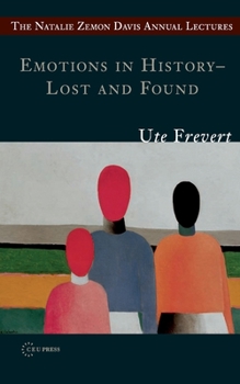 Paperback Emotions in History - Lost and Found Book