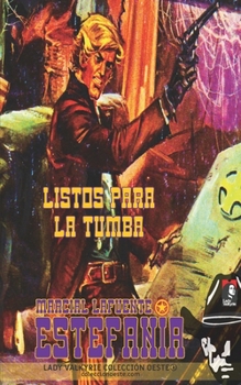 Paperback Listos para la tumba (Colección Oeste) [Spanish] Book