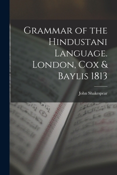 Paperback Grammar of the Hindustani Language. London, Cox & Baylis 1813 Book