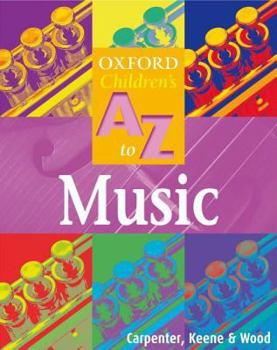 Paperback The Oxford Children's A to Z of Music Book