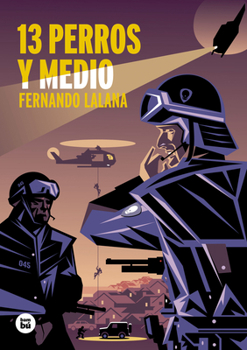 Paperback 13 Perros Y Medio [Spanish] Book