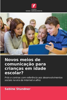Paperback Novos meios de comunicação para crianças em idade escolar? [Portuguese] Book