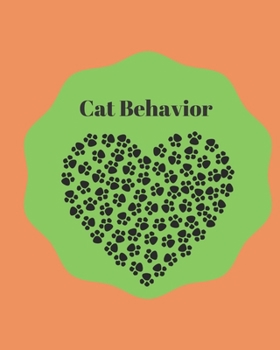 Paperback Cat Behavior: 8" X 10" big large size with black &white pages for cat lovers Book