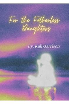 Paperback For The Fatherless Daughters Book