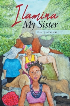 Paperback Ilamina My Sister Book