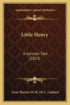 Paperback Little Henry: A German Tale (1823) Book
