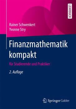 Paperback Finanzmathematik Kompakt: Für Studierende Und Praktiker [German] Book