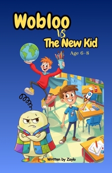 Paperback Wobloo vs The New Kid: Can Wobloo Survive Orion's Awesomeness? Book