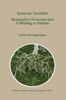 Paperback Syntactic Variables: Resumptive Pronouns and A′ Binding in Palauan Book