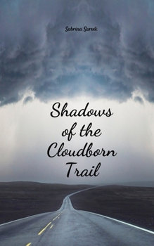 Paperback Shadows of the Cloudborn Trail Book