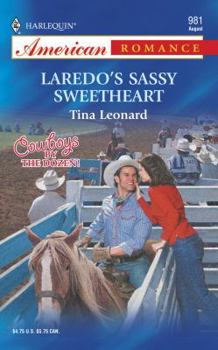 Laredo's Sassy Sweetheart - Book #2 of the Cowboys by the Dozen